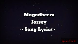 Jorsey song lyrics Magadheera