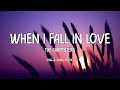 The Carpenters - When I Fall Inlove (Lyrics)