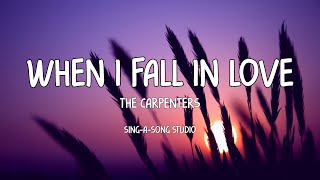 The Carpenters - When I Fall Inlove (Lyrics)