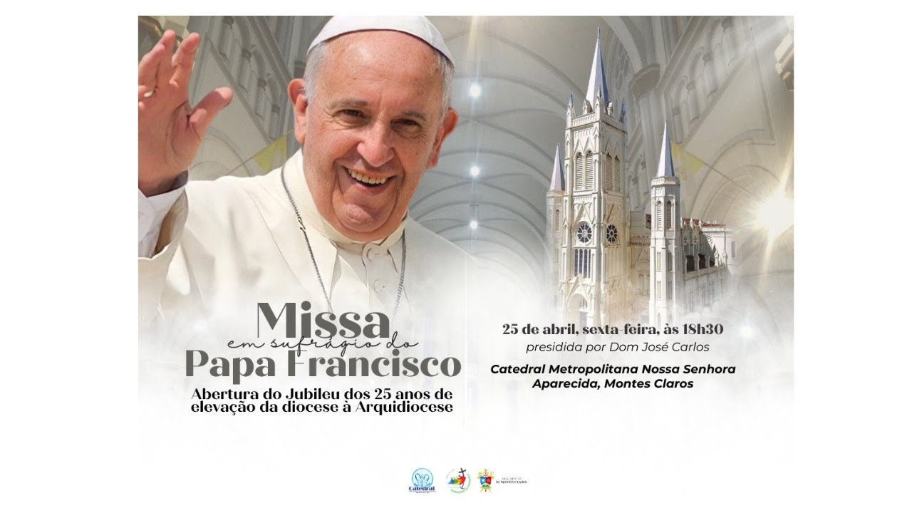 Santa Missa - 25/04/2025 - 18:30h - Dom José Carlos - Catedral de Montes Claros