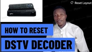 How to hard / Factory Reset a Dstv Decoder