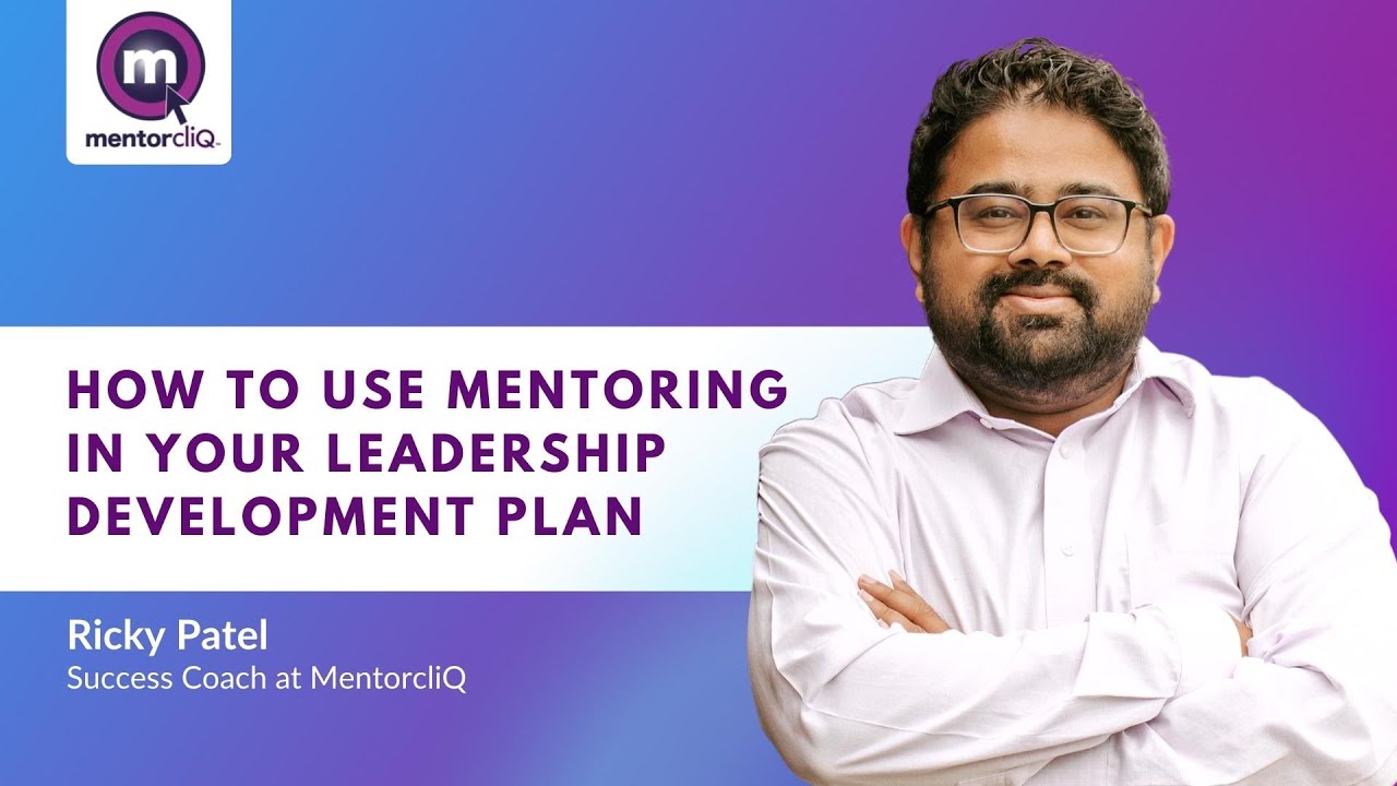How to Use Mentoring In Your Leadership Development Plan
