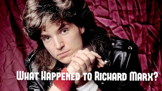 What Happened to Richard Marx?