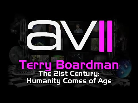 AV2 - Terry Boardman - The 21st Century: Humanity Comes of Age