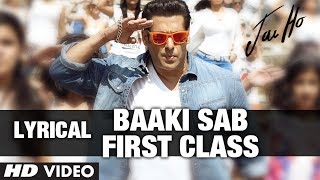 Baaki Sab First Class Lyric Video | "Jai Ho - YouTube