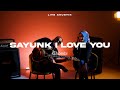 Chombi - Sayunk I Love You (Live Akustik)