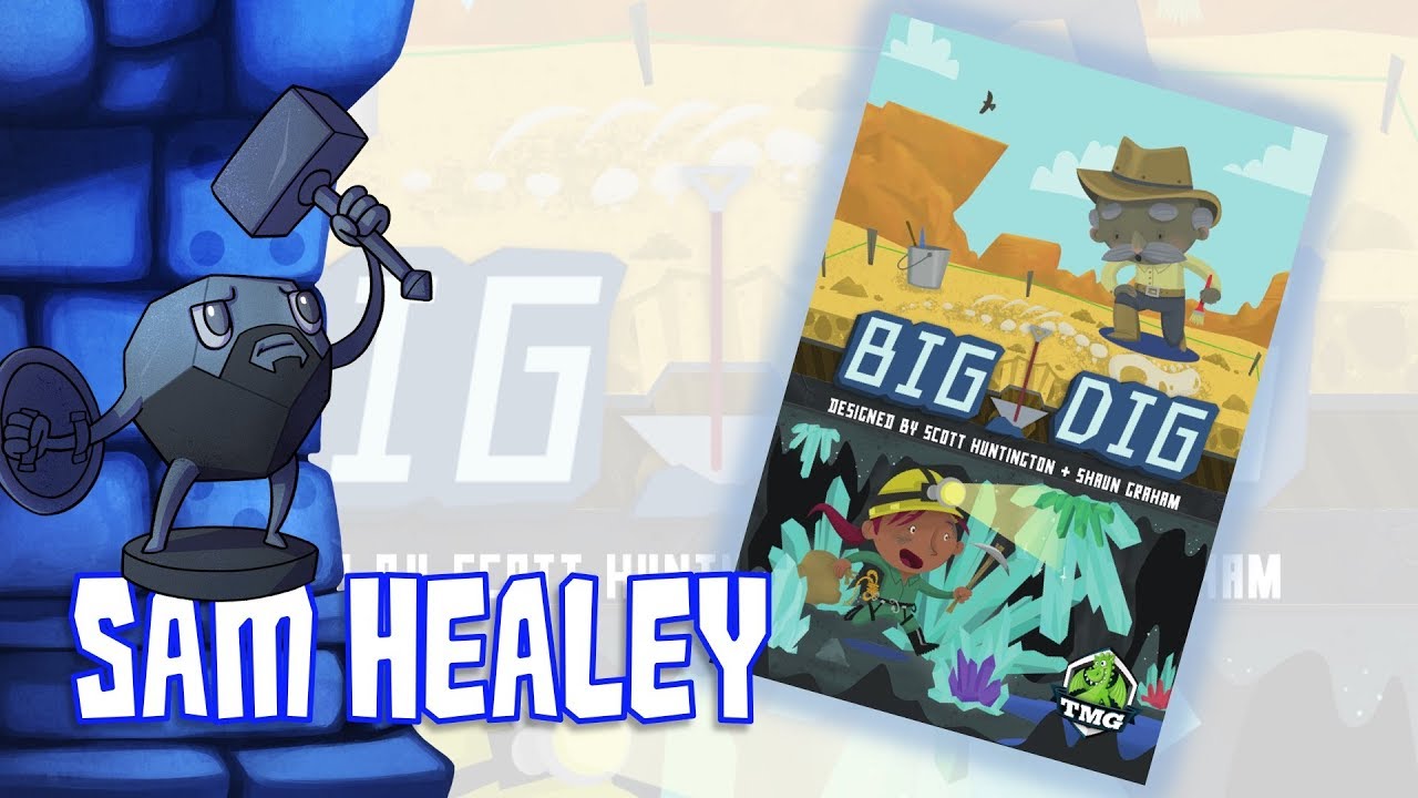 Big Dig Review with Sam Healey