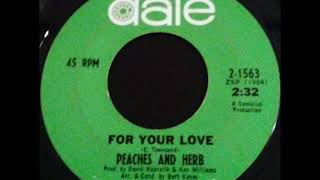 For Your Love  -   Peaches &amp; Herb