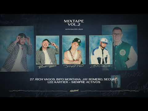 Jay Romero, Bipo Montana, Lee Kartier, Secuaz - Siempre Activos