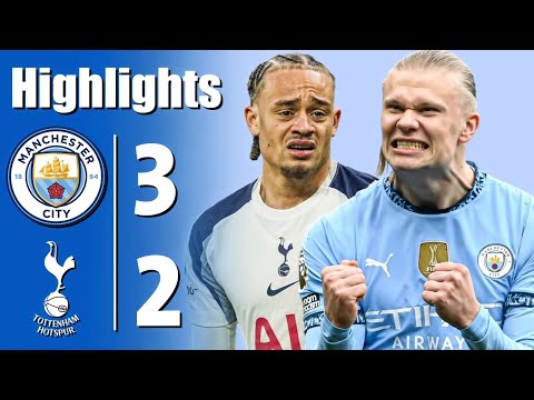 Manchester City vs Tottenham 3-2 - All Goals & Highlights - 2026