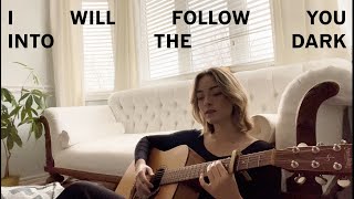 I Will Follow You Into the Dark - Cover
