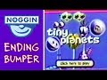 Noggin Com Ending Bumper Tiny Planets