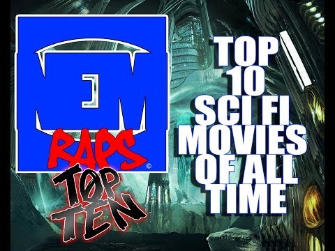 The Top 10 Sci Fi Movies of all time #NemRaps