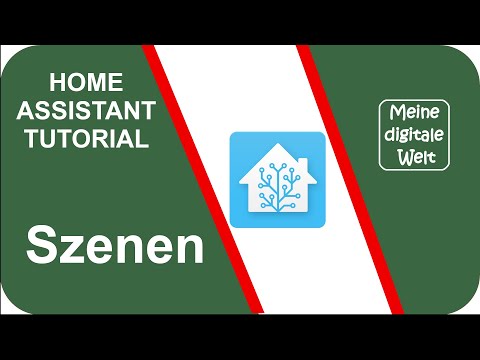 Home Assistant Tutorial deutsch - Erstellen von Szenen in Home Assistant