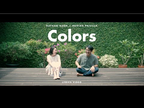 Rayhan Noor & Agatha Pricilla - Colors (Official Lyric Video)