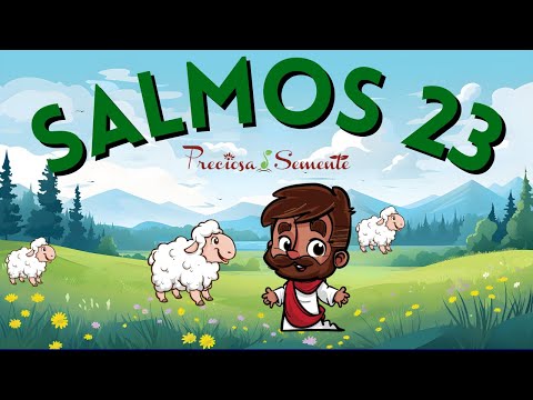 O Senhor é o meu Pastor (Salmos 23) Coral Infantil Preciosa Semente