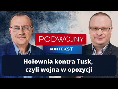 Hołownia kontra Tusk. Wojna w opozycji. "Podwójny Kontekst", odc. 8