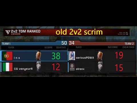 Old 2v2 scrim vs serious/strenx