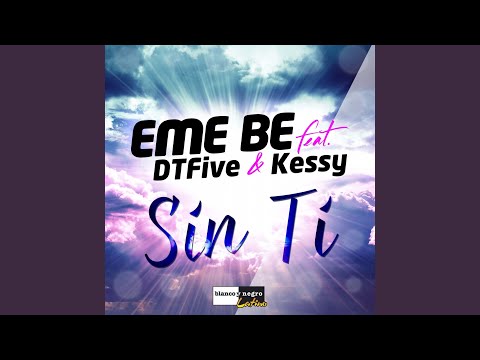 Sin Ti (Extended Version)