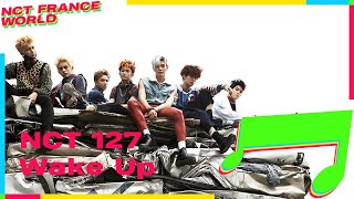 [VOSTFR] NCT 127 - Wake Up (Lyrics ROM / HAN + Color Coded)