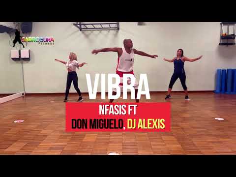 Nfasis, Don Miguelo, Dj Alexis - Vibra “Dembow” Coreografía Sabrosura