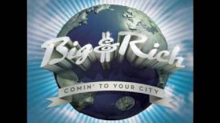 Big &amp; Rich - Never mind me