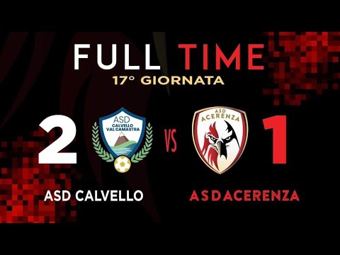 ⚪ ASD CALVELLO 🟢 - 🔴 ASD ACERENZA ⚪ (2° TEMPO)
