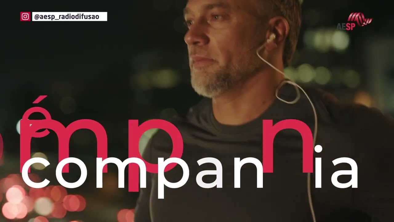 A força do rádio: presente em todos os momentos sempre crescendo - Campanha AESP