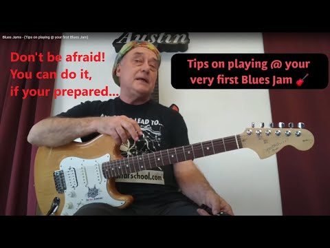 Blues Jams - (Tips on playing @ your first Blues Jam)