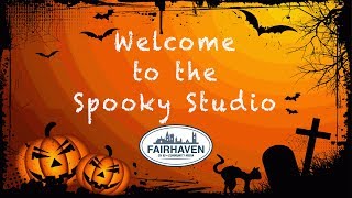 Fairhaven Community Media Haunted Open House