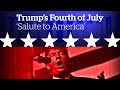 Trump's Fourth of July 'Salute to America' | Special coverage Trump's Fourth of July 'Salute to America' | Special coverage
