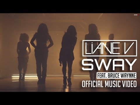 Liane V - Sway feat Bruce Waynne (Official Music Video)