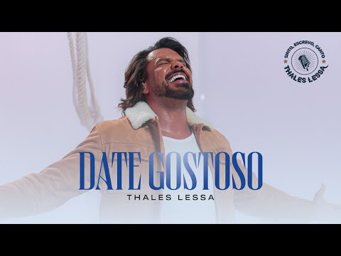 Thales Lessa - Date Gostoso