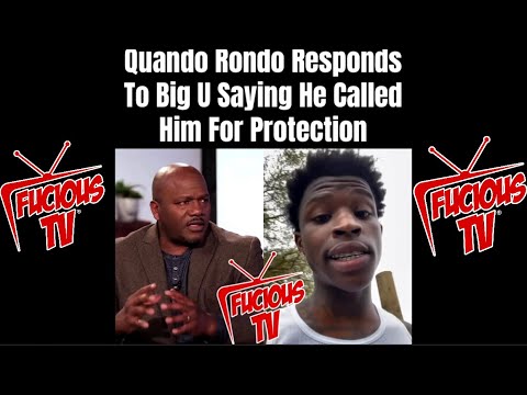 Rolling 60s Crip Big U Says Quando Rondo Reached Out To Him For Protection... Quando Rondo Responds