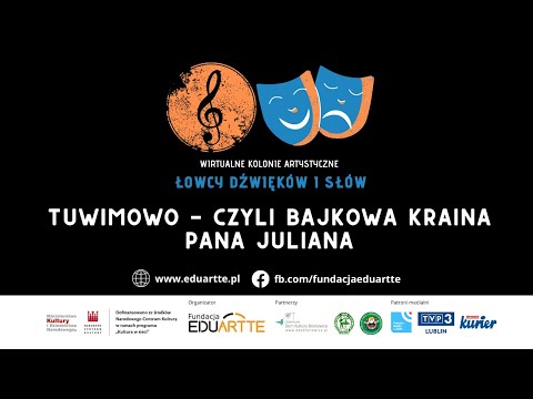 #1 TUWIMOWO - czyli bajkowa kraina pana Juliana