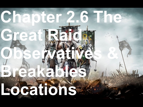 For Honor All Collectibles - Chapter 2.6 The Great Raid Walkthrough