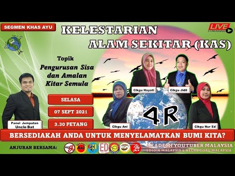 , title : '🔴 [LIVE] KELESTARIAN ALAM SEKITAR (KAS) :PENGURUSAN SISA & AMALAN KITAR SEMULA #08 #AKADEMIYOUTUBER'