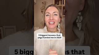 5 Biggest Lessons that Yoga Handed me in 2025