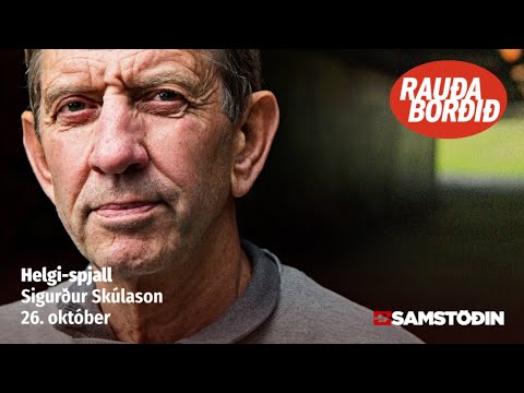 Helgi-spjall: Sigurður Skúlason