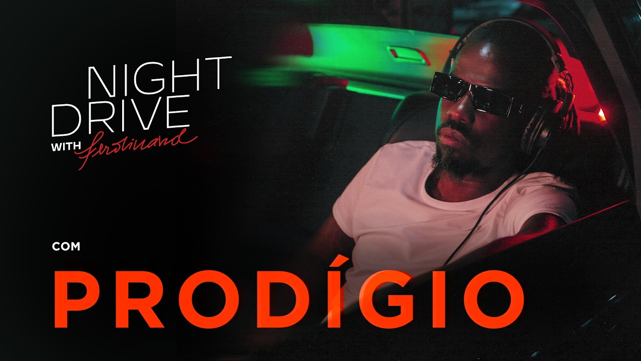 Entrevista Prodígio - Night Drive, 2026