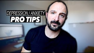 HOW TO KEEP YOUR LIFE TOGETHER WHEN DEPRESSED & ANXIOUS  (2 Pro Tips)
