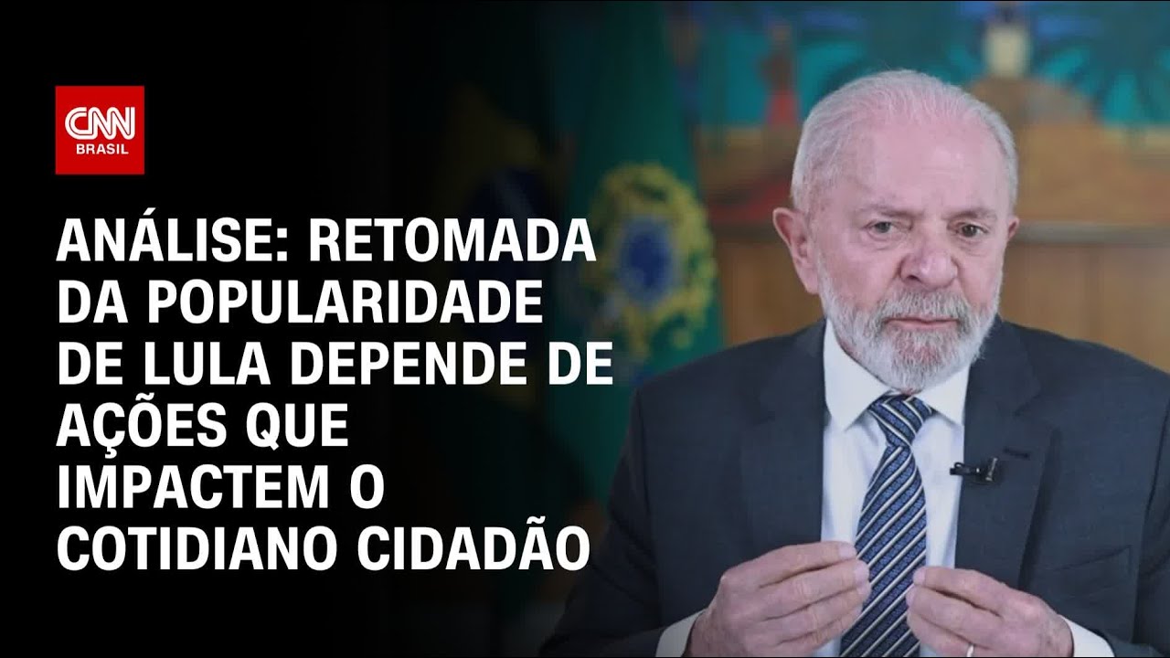 Análise: Retomada da popularidade de Lula depende de ações que impactem o cotidiano cidadão | AGORA