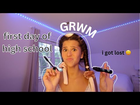 GRWM FOR FRESHMAN YEAR (high school)