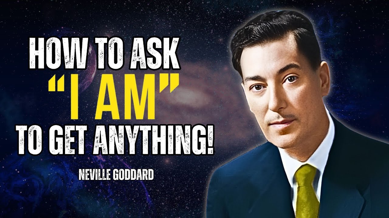 How to Ask I-AM to Get Anything you Want in Life - Neville Goddard Motivation