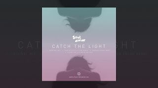 Soul Divide - Catch The Light (Man Without A Clue Remix) [Amplified Records]