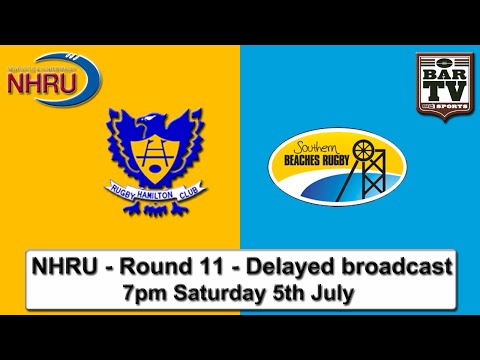 2015 NHRU - Round 11 Delayed broadcast - Hamilton v Southern Beaches