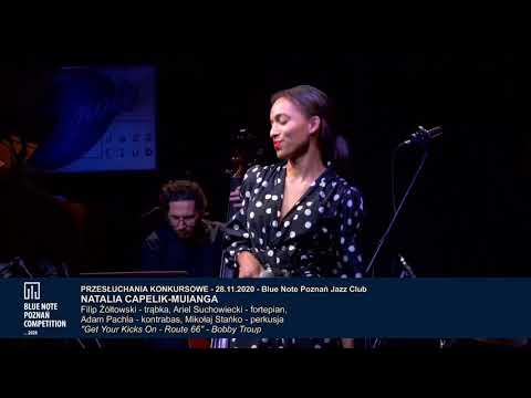 Blue Note Poznań Competition 2020: Natalia Capelik-Muianga – „Get Your Kick on Route 66”
