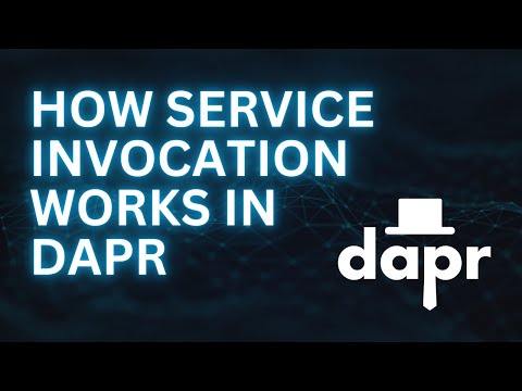 How Service Invocation works in Dapr!