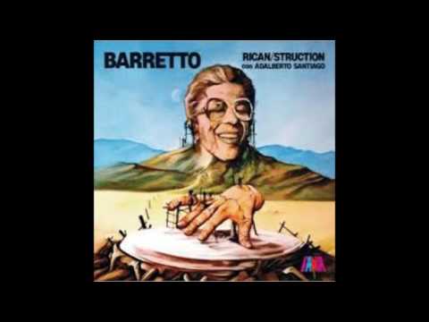 RAY BARRETTO: Rican/Struction. (Bloqueado por YouTube).