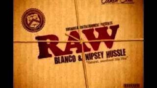 Platinum Kush - Blanco &amp; Nipsey Hussle